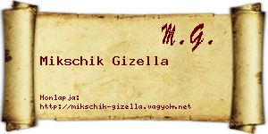 Mikschik Gizella névjegykártya